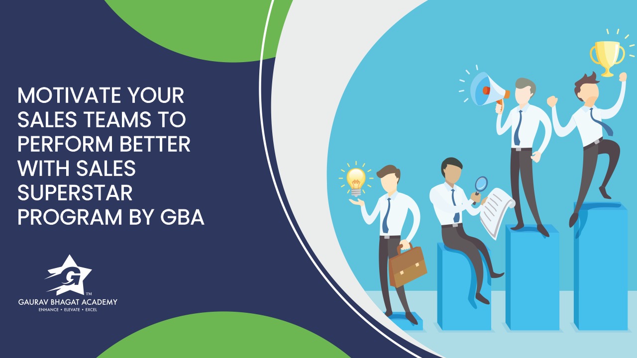 Motivate your Sales Teams to Perform Better with Sales Superstar Program by GBA