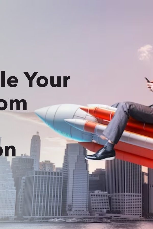 Scale Your Business from Startup to $100 Million